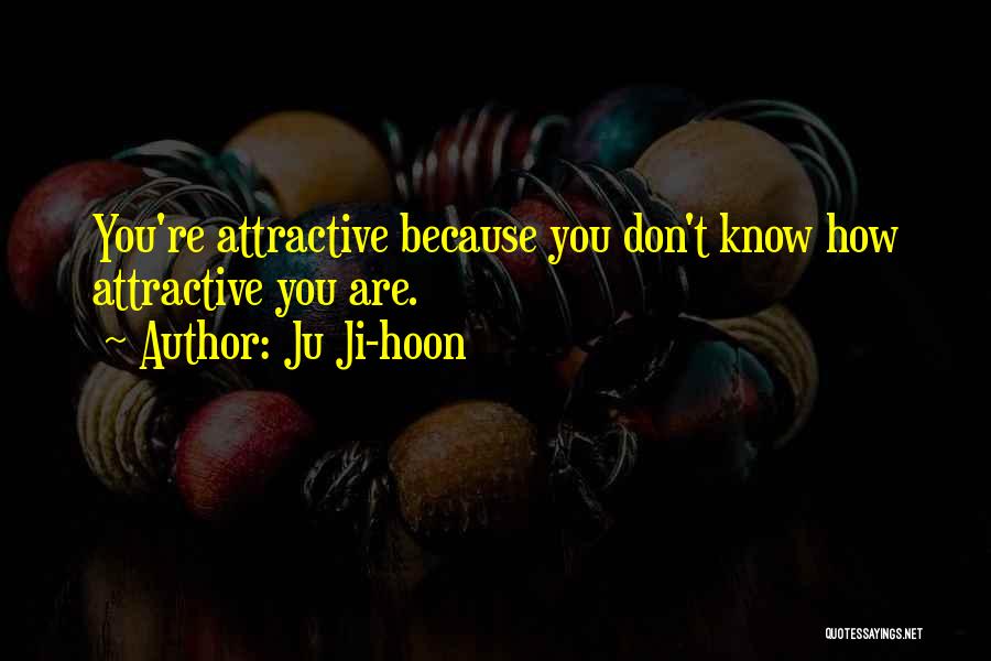 Ju Ji-hoon Quotes 2046978