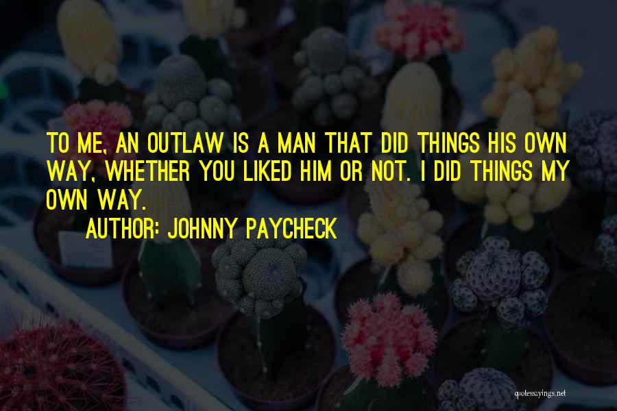Jual Poster Quotes By Johnny Paycheck