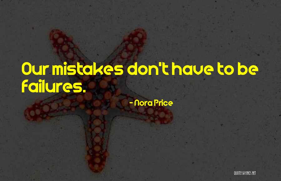 Juampi Dolande Quotes By Nora Price Juampi Dolande Quotes By Nora Price