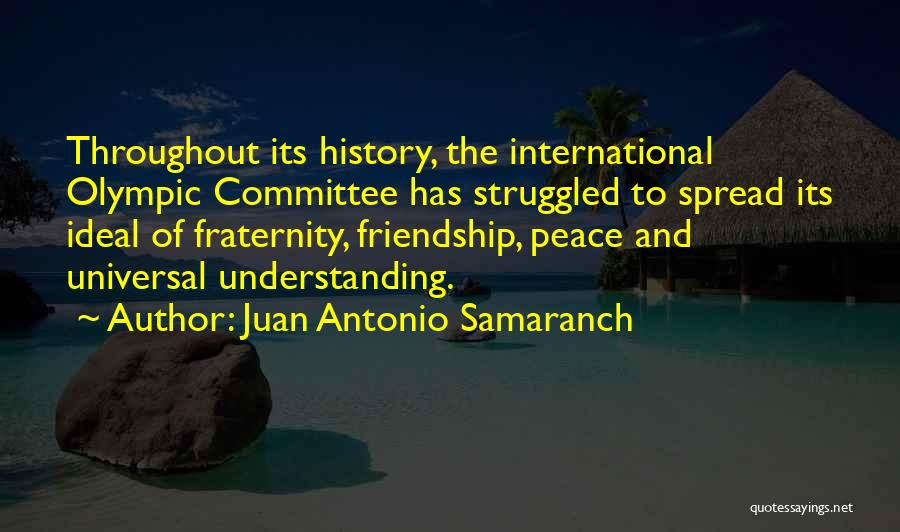 Juan Antonio Quotes By Juan Antonio Samaranch
