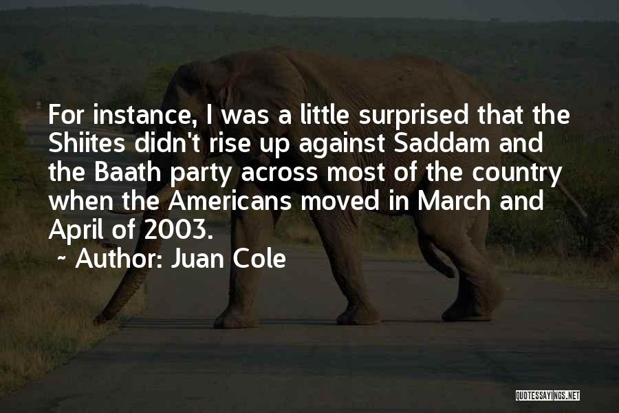 Juan Cole Quotes 189184