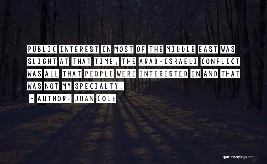 Juan Cole Quotes 866516