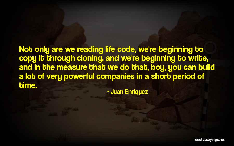 Juan Enriquez Quotes 1138266 Juan Enriquez Quotes 1138266
