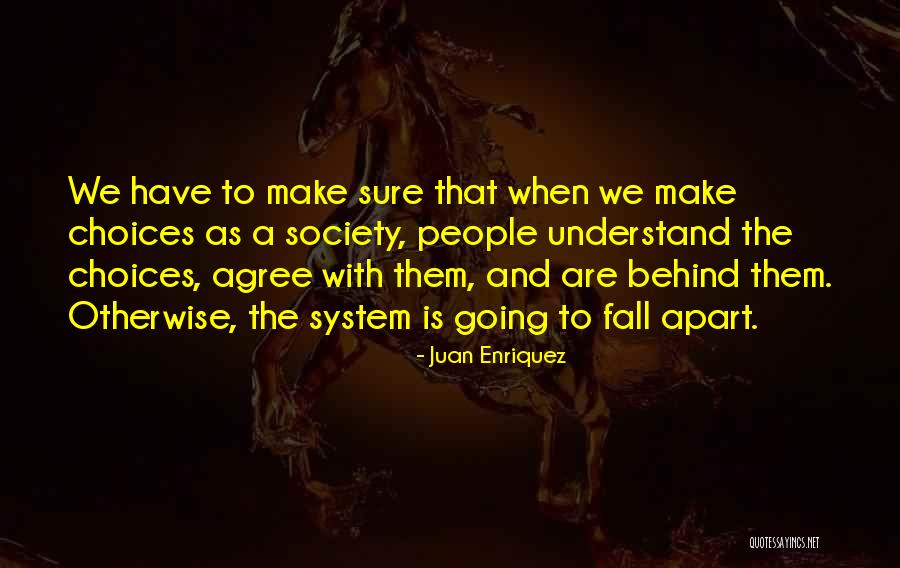 Juan Enriquez Quotes 1729138 Juan Enriquez Quotes 1729138