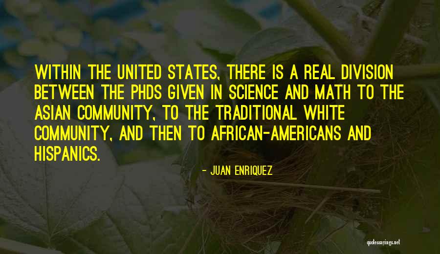 Juan Enriquez Quotes 441186 Juan Enriquez Quotes 441186