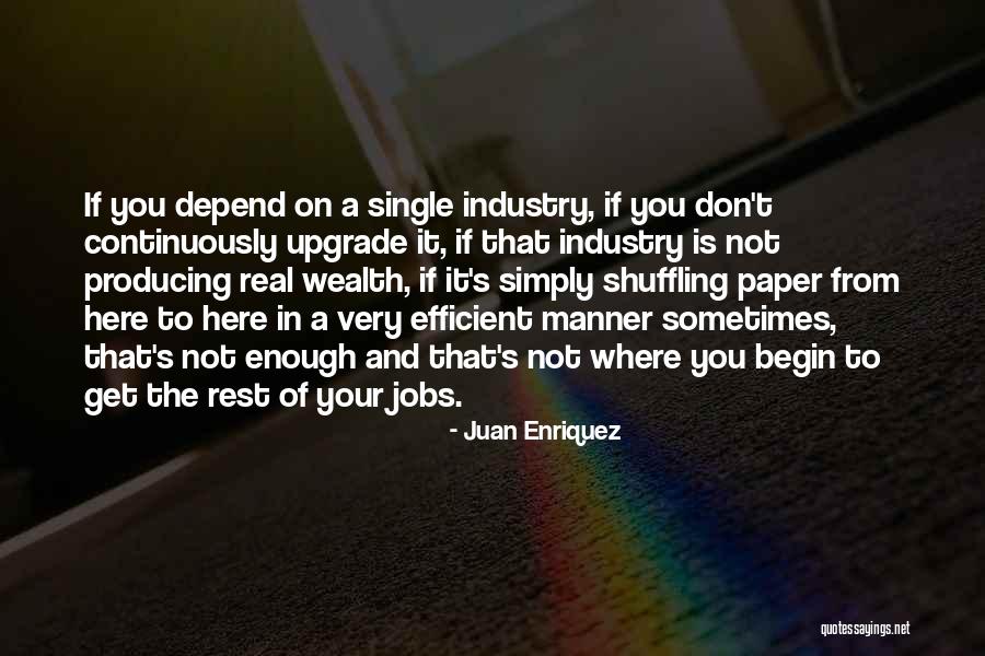 Juan Enriquez Quotes 765303 Juan Enriquez Quotes 765303