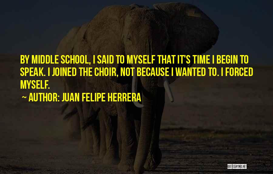 Juan Felipe Herrera Quotes 1100340