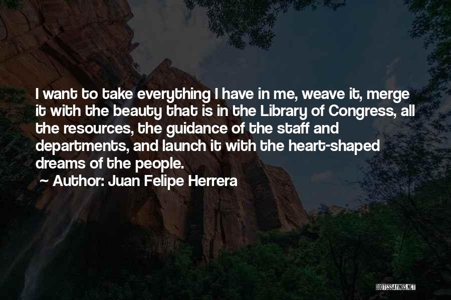 Juan Felipe Herrera Quotes 1748305