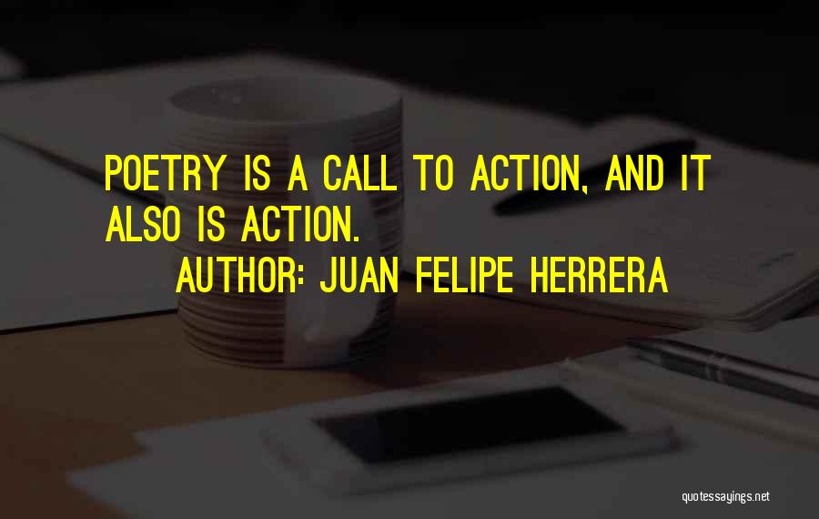 Juan Felipe Herrera Quotes 2055338