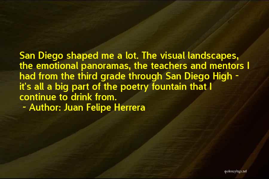 Juan Felipe Herrera Quotes 584330