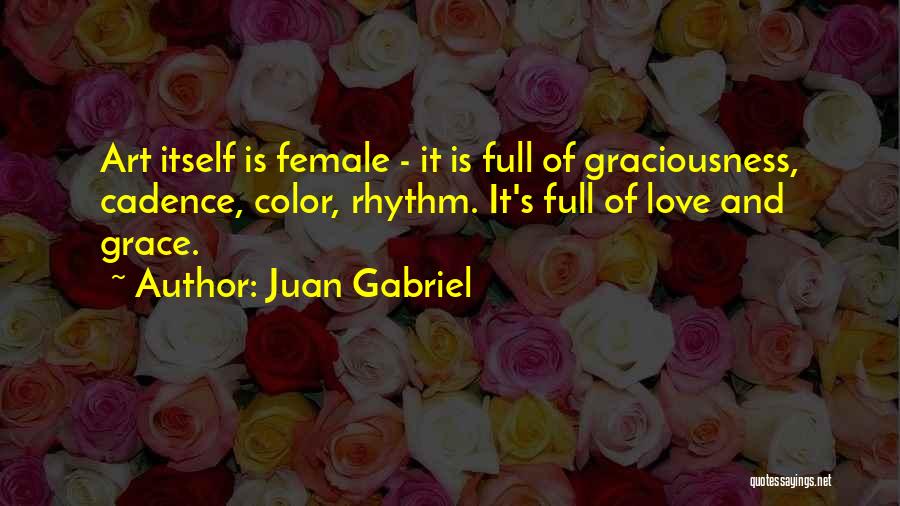 Juan Gabriel Quotes 1364626