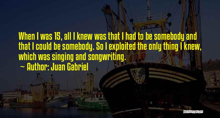 Juan Gabriel Quotes 1516948