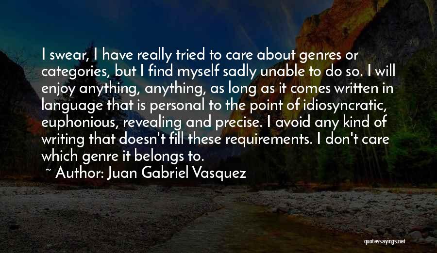 Juan Gabriel Vasquez Quotes 1756434