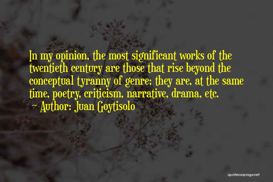 Juan Goytisolo Quotes 609825