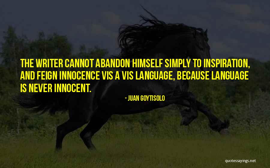 Juan Goytisolo Quotes 81007 Juan Goytisolo Quotes 81007