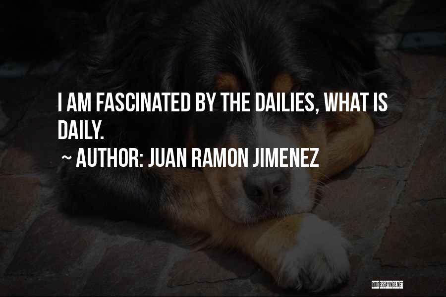 Juan Jimenez Quotes By Juan Ramon Jimenez