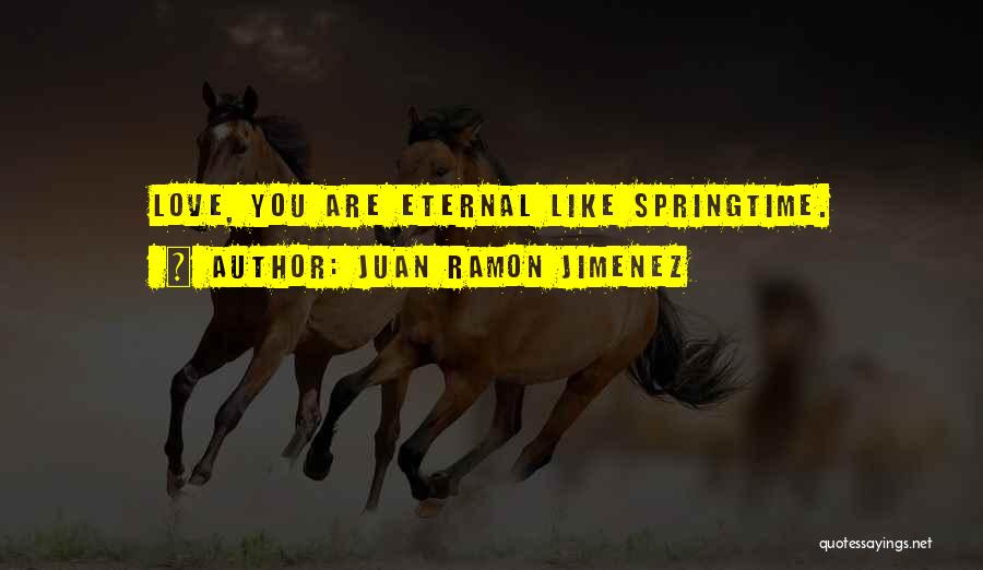 Juan Jimenez Quotes By Juan Ramon Jimenez