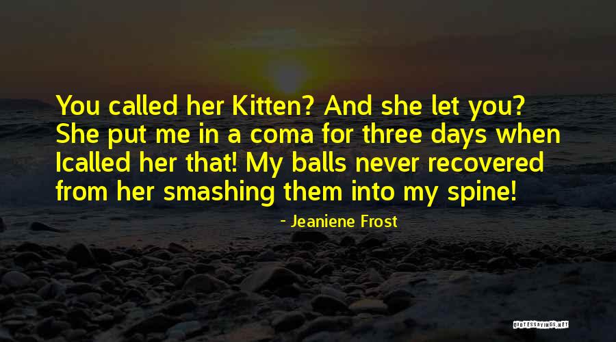 Juan Juan Quotes By Jeaniene Frost Juan Juan Quotes By Jeaniene Frost