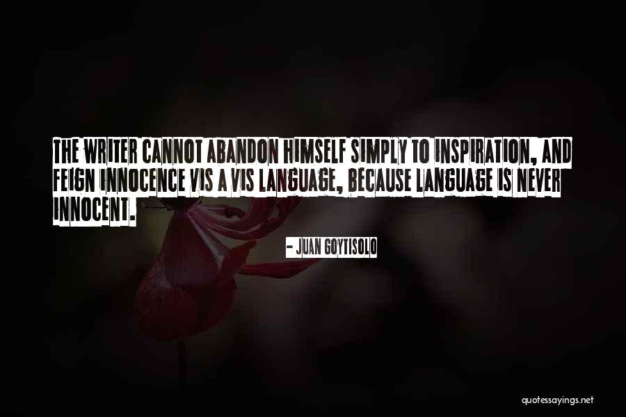 Juan Juan Quotes By Juan Goytisolo Juan Juan Quotes By Juan Goytisolo