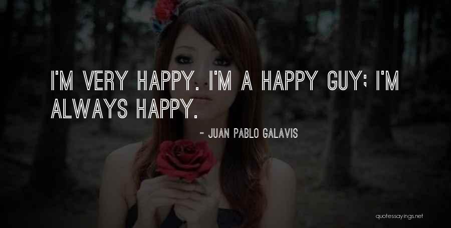 Juan Juan Quotes By Juan Pablo Galavis Juan Juan Quotes By Juan Pablo Galavis