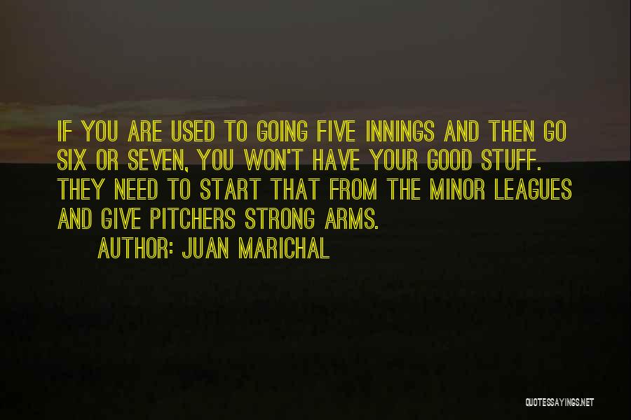 Juan Marichal Quotes 767946 Juan Marichal Quotes 767946