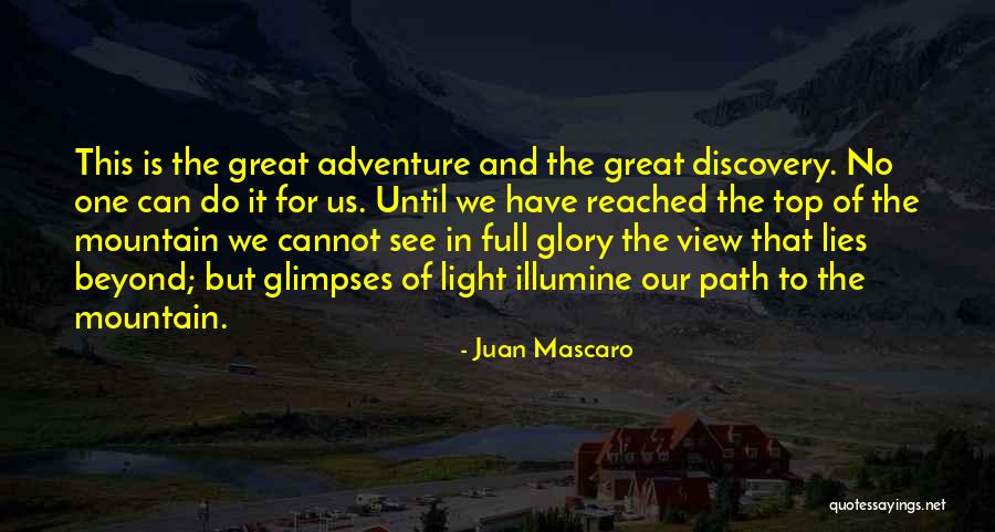 Juan Mascaro Quotes 1471648