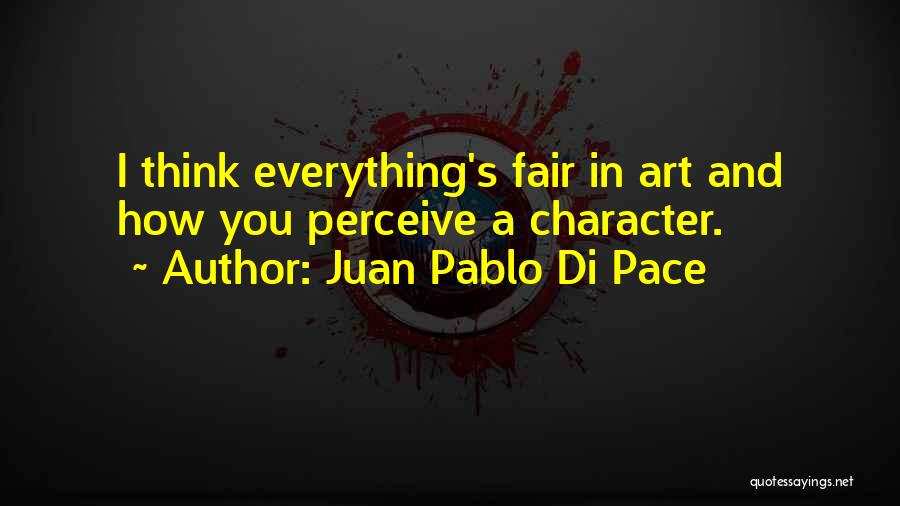 Juan Pablo 2 Quotes By Juan Pablo Di Pace