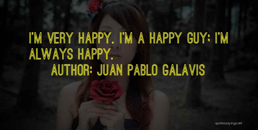 Juan Pablo 2 Quotes By Juan Pablo Galavis