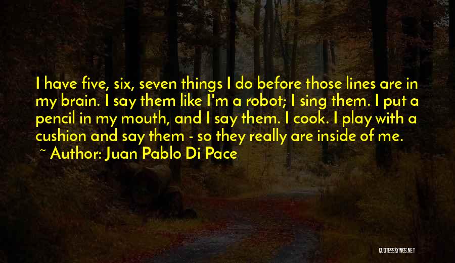 Juan Pablo Di Pace Quotes 2094890
