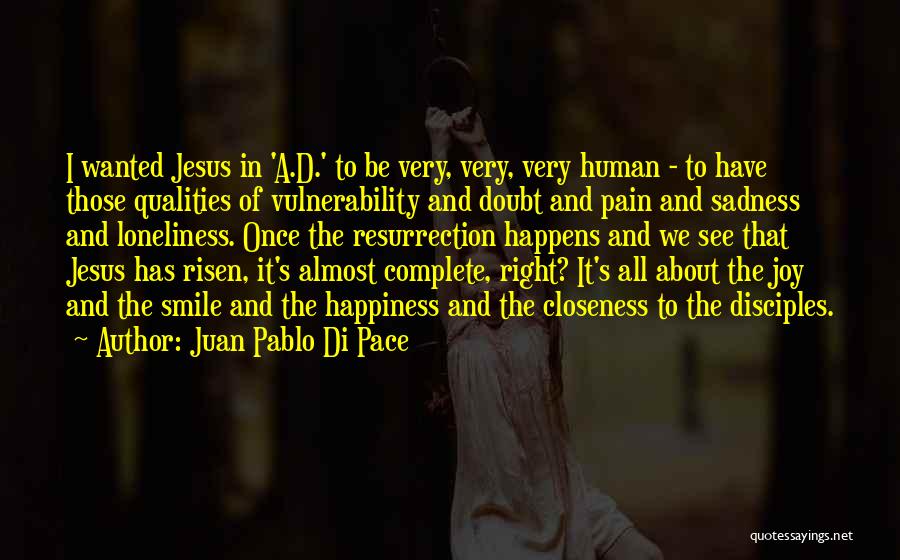 Juan Pablo Di Pace Quotes 2236548