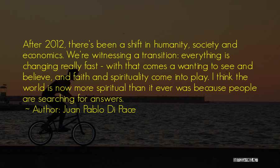 Juan Pablo Di Pace Quotes 283506