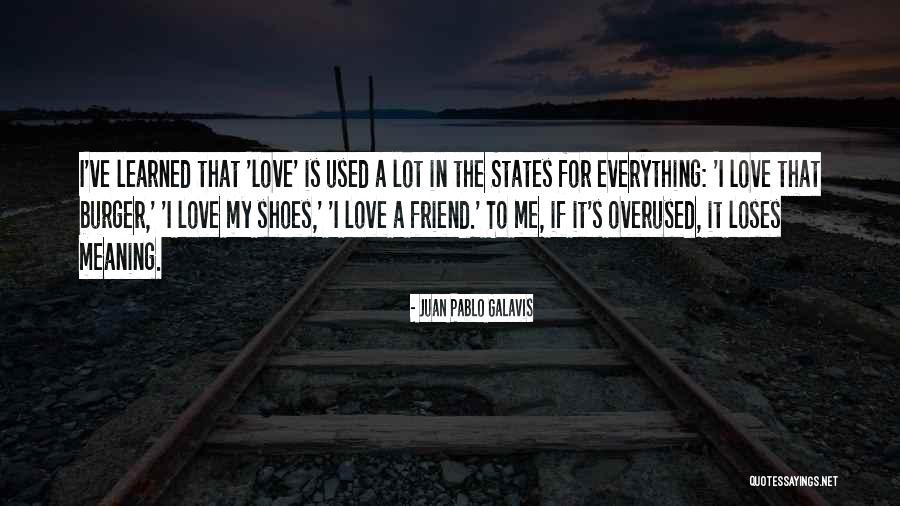 Juan Pablo Galavis Quotes 1084222 Juan Pablo Galavis Quotes 1084222
