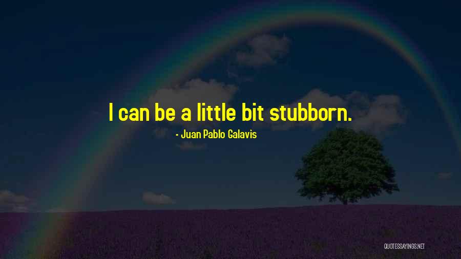 Juan Pablo Galavis Quotes 1372513 Juan Pablo Galavis Quotes 1372513