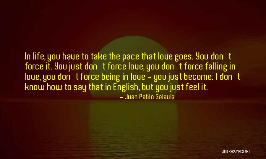 Juan Pablo Galavis Quotes 235409 Juan Pablo Galavis Quotes 235409