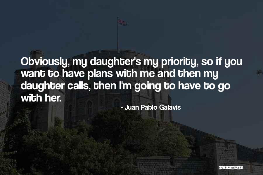 Juan Pablo Galavis Quotes 411600 Juan Pablo Galavis Quotes 411600