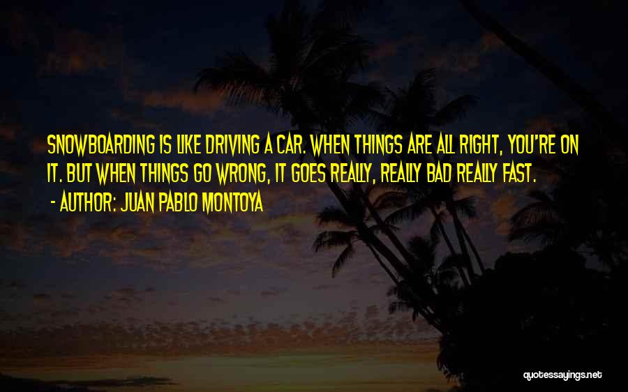 Juan Pablo Montoya Quotes 1574690