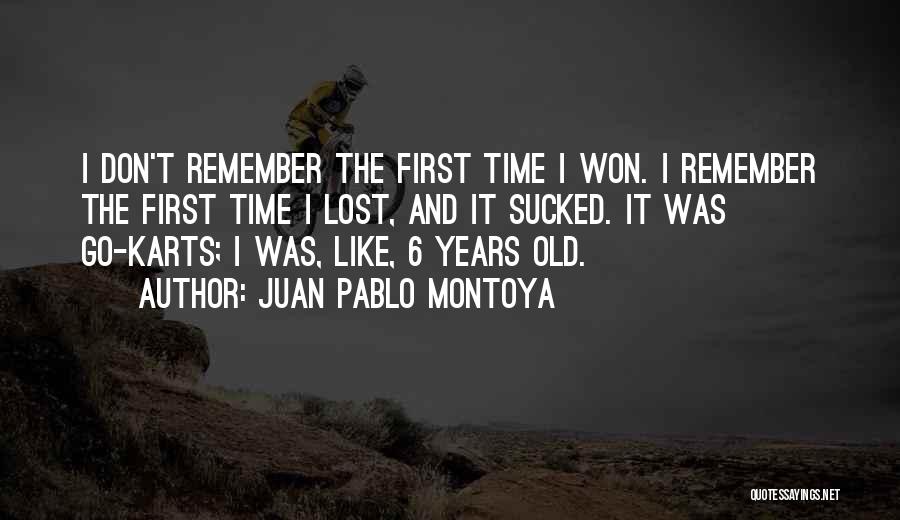 Juan Pablo Montoya Quotes 837039