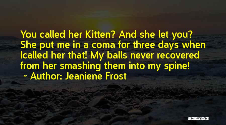 Juan Quotes By Jeaniene Frost