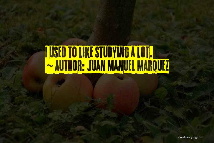 Juan Quotes By Juan Manuel Marquez