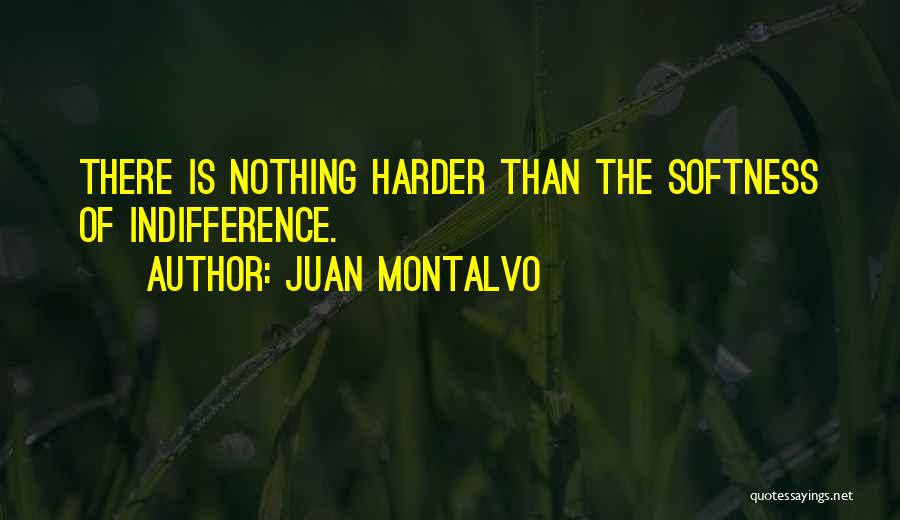 Juan Quotes By Juan Montalvo