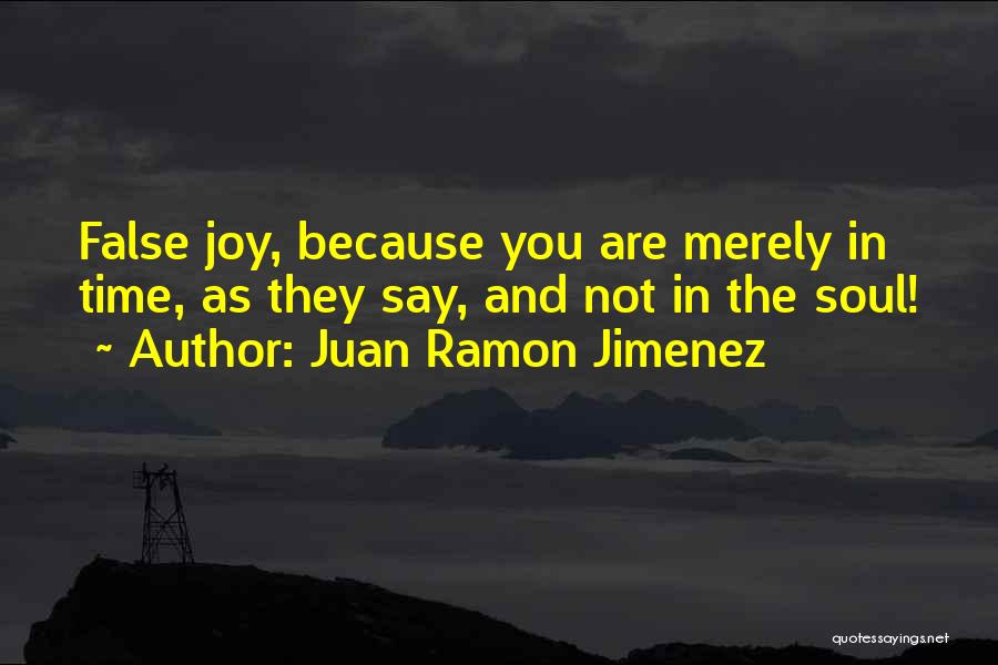 Juan Ramon Jimenez Quotes 1238147