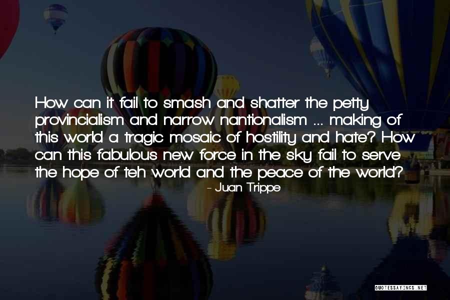Juan Trippe Quotes 976014 Juan Trippe Quotes 976014