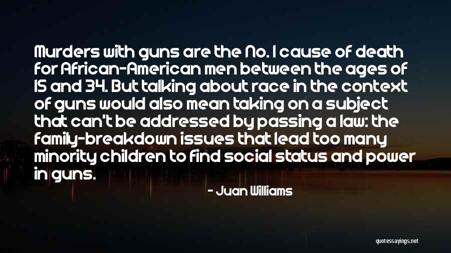 Juan Williams Quotes 1117417