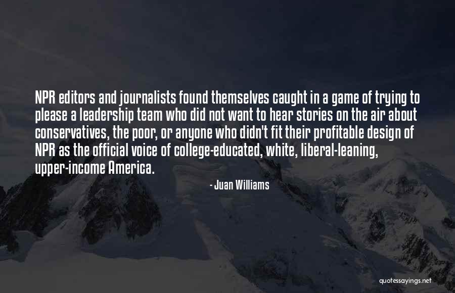 Juan Williams Quotes 2192365