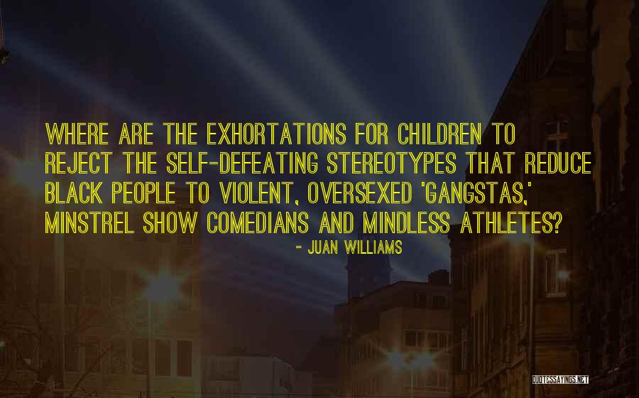 Juan Williams Quotes 735102