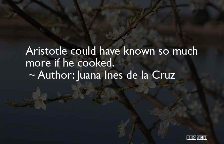 Juana Ines De La Cruz Quotes 731281