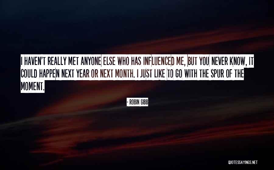 Juana Ines Dela Cruz Quotes By Robin Gibb Juana Ines Dela Cruz Quotes By Robin Gibb