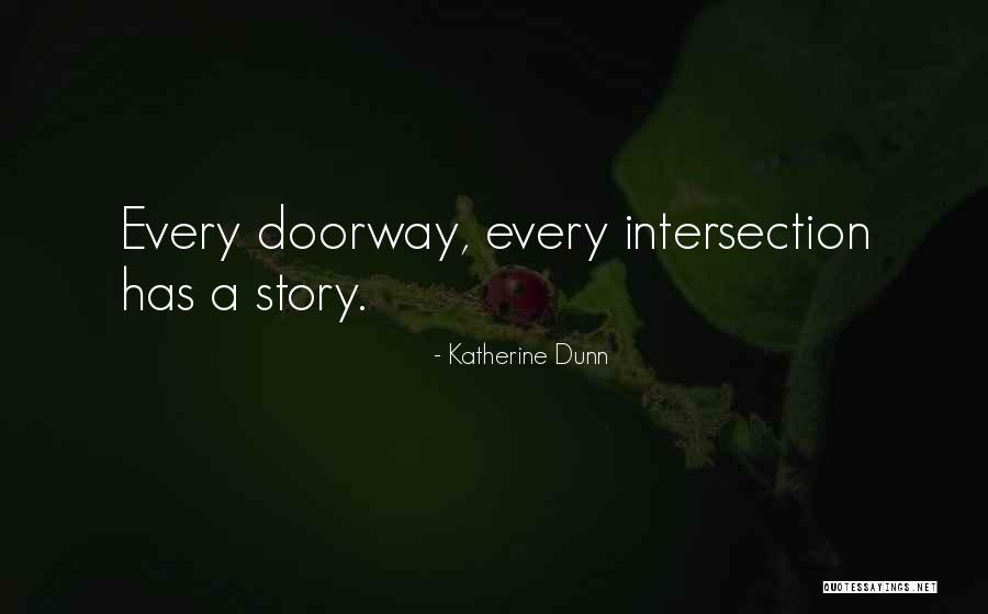 Juandolyn Fleming Quotes By Katherine Dunn Juandolyn Fleming Quotes By Katherine Dunn