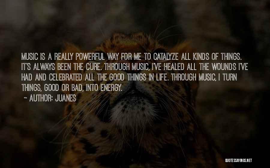 Juanes Quotes 843590