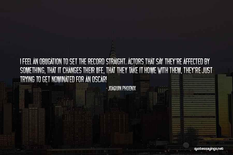 Juanico Tv Quotes By Joaquin Phoenix Juanico Tv Quotes By Joaquin Phoenix